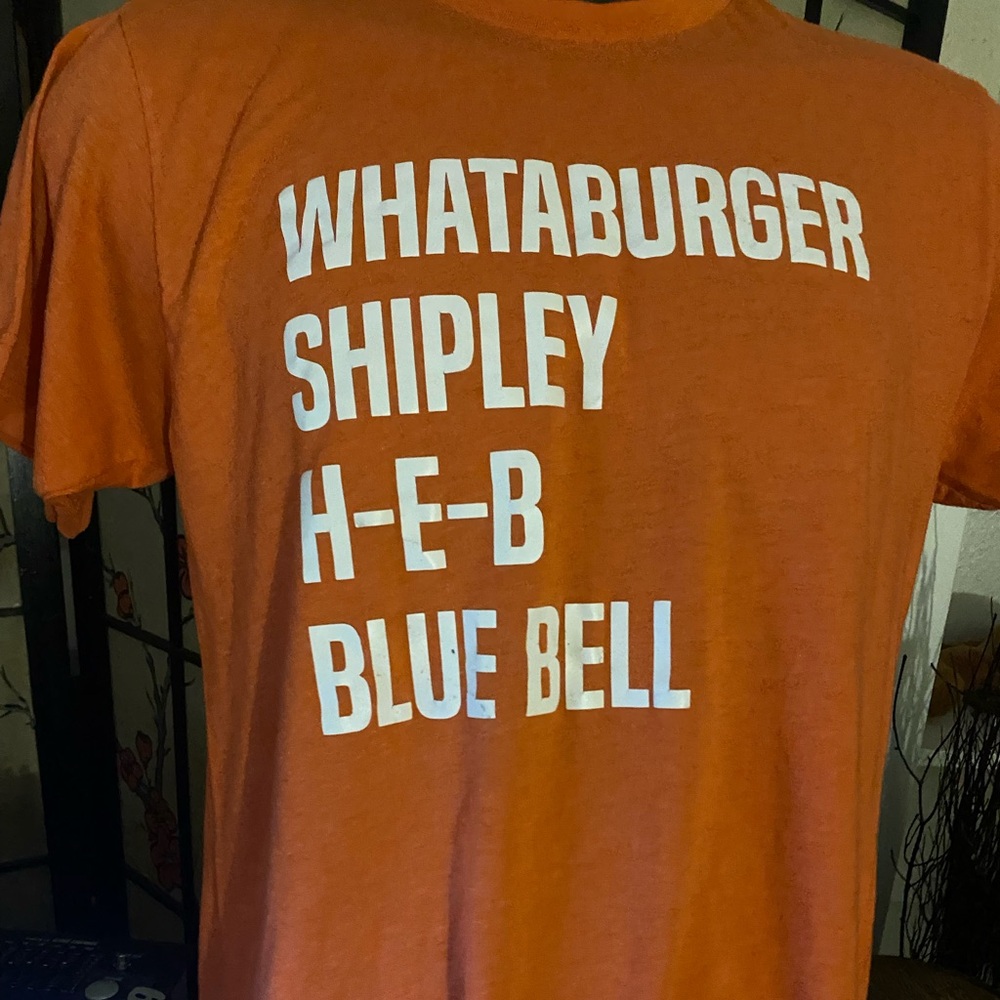 Source Unknown Orange Whataburger Shipley H-E-B Blue Bell Tee